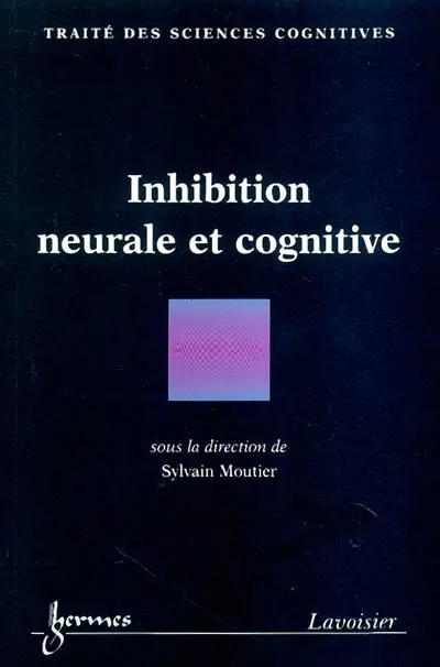 Inhibition neurale et cognitive