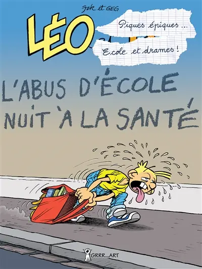 Léo et Lu. Vol. 9. Léo : piques épiques... école et drames !. Lu : cours et cour... Et ras les blâmes !