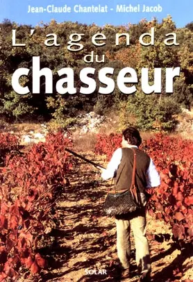 L'agenda du chasseur
