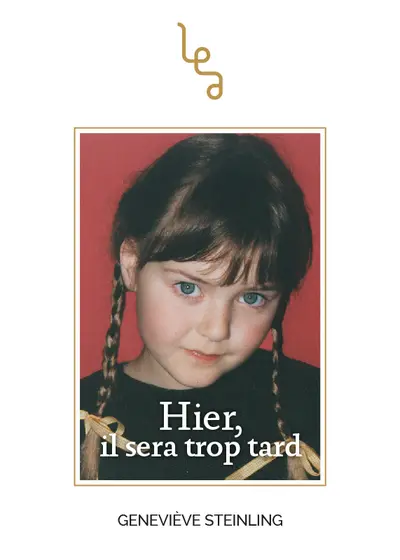 Hier, il sera trop tard