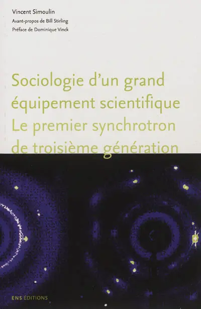 Sociologie d'un grand équipement scientifique : le premier synchrotron de troisième génération