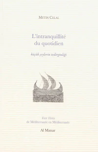 L'intranquillité du quotidien