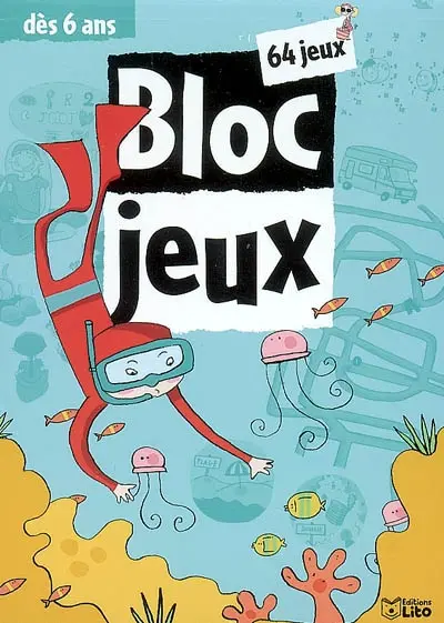 Bloc-jeux : 64 jeux, dès 6 ans : dès 6 ans