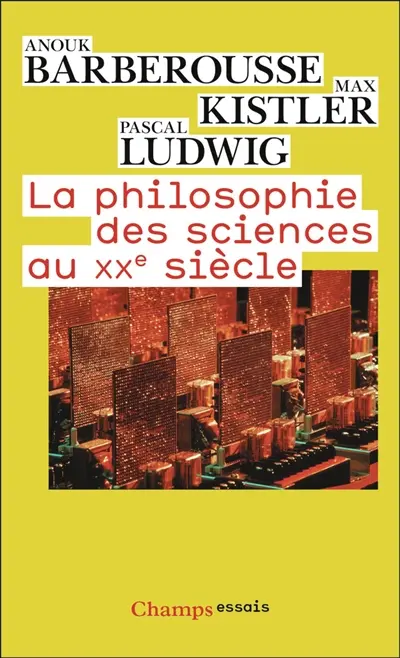 La philosophie des sciences au XXe siècle