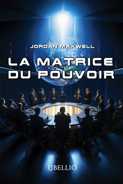La Matrice Du Pouvoir