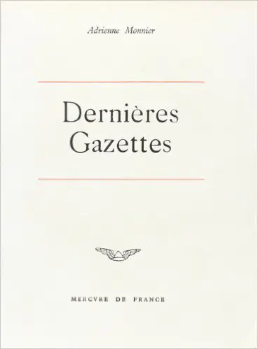 Les Dernières gazettes et écrits divers