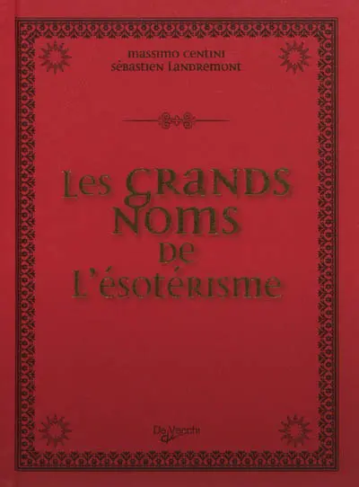 Les grands noms de l'ésotérisme