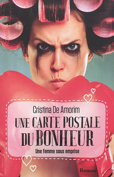 Une carte postale du bonheur : une femme sous emprise
