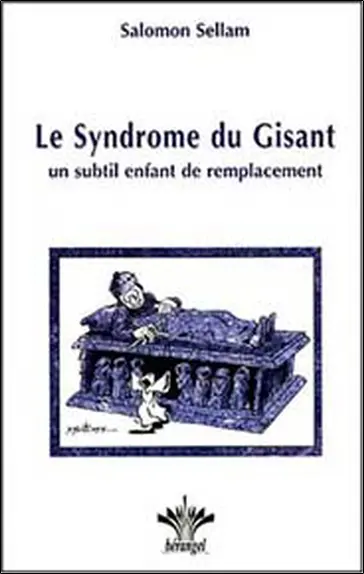 Le syndrome du gisant : un subtil enfant de remplacement