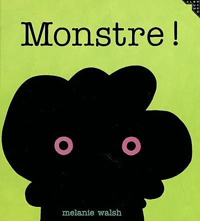 Monstre !