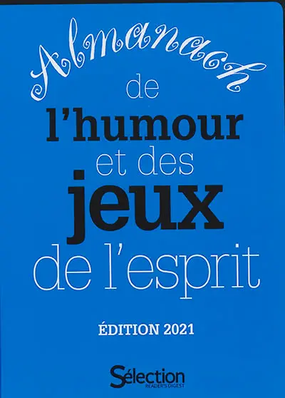 Almanach de l'humour et des jeux de l'esprit
