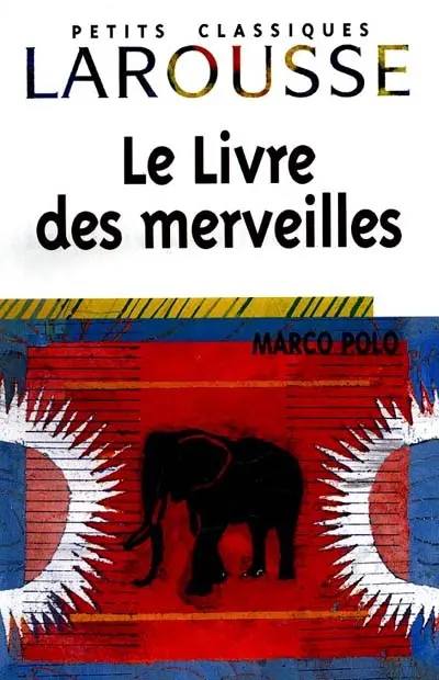 Le livre des merveilles : extraits