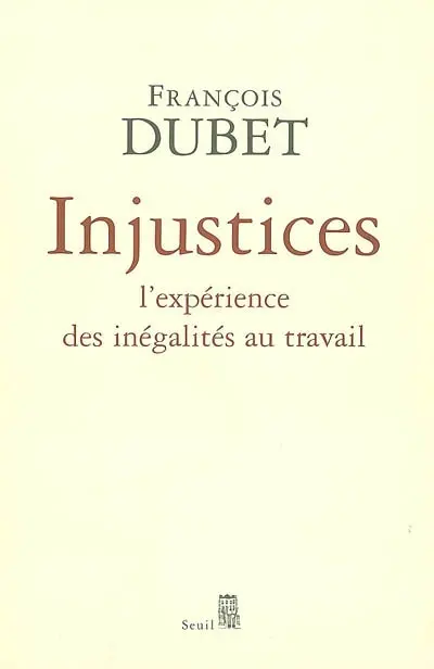 Injustices : l'expérience des inégalités au travail