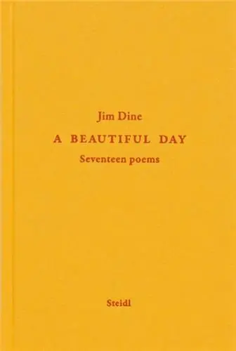 Jim Dine A Beautiful Day