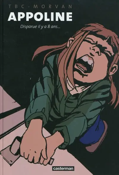 Appoline, : disparue il y a 8 ans...