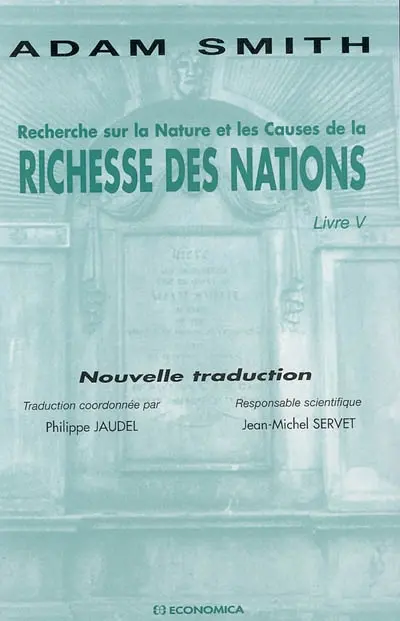 Recherche sur la nature et les causes de la richesse des nations. Livre V
