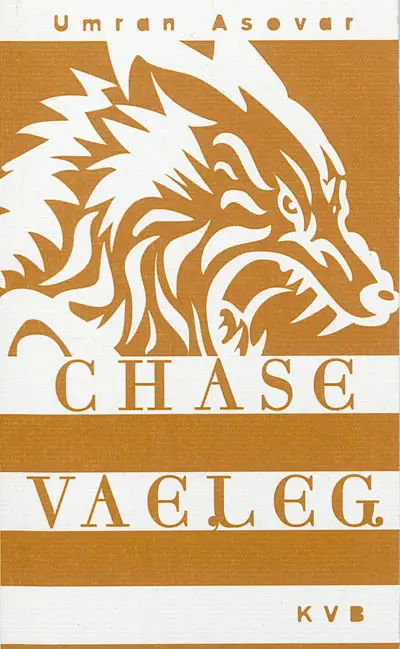 Chase Vaeleg. Vol. 1. Abzael
