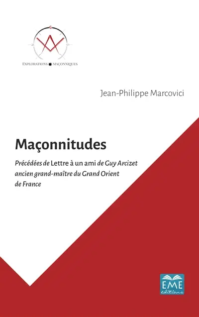 Maçonnitudes. Lettre à un ami