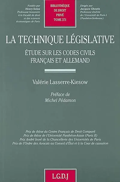 La technique législative : étude sur les codes civils français et allemand