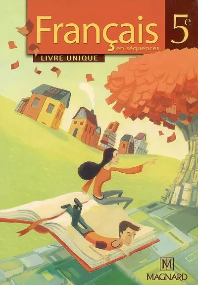 Français en séquences 5e : livre unique