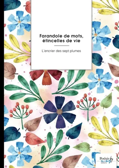 Farandole de mots, étincelles de vie