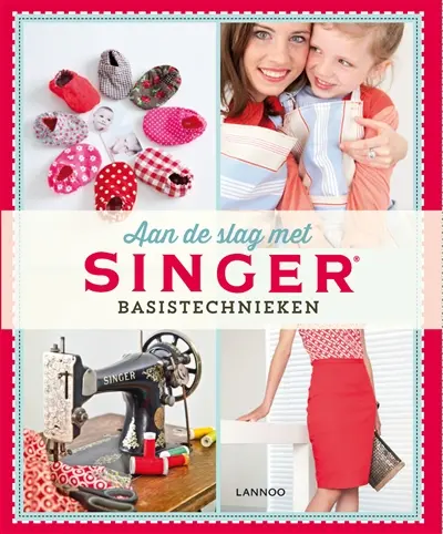 Aan de slag met Singer : basistechnieken
