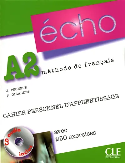 Echo A2, méthode de français : cahier personnel d'apprentissage