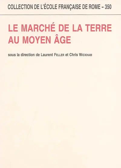 Le marché de la terre au Moyen Age