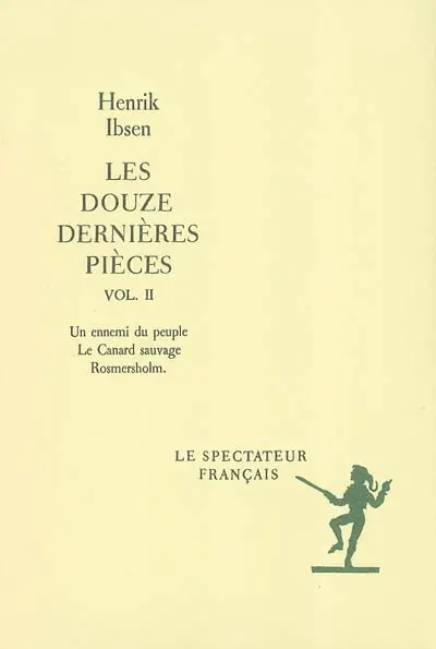 Les douze dernières pièces. Vol. 2