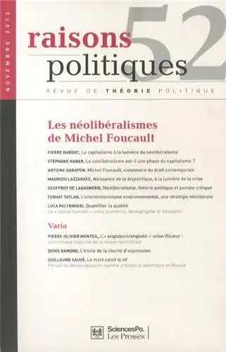 Raisons politiques, n° 52. Les néolibéralismes de Michel Foucault