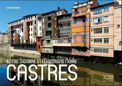 Castres : entre Sidobre et Montagne Noire