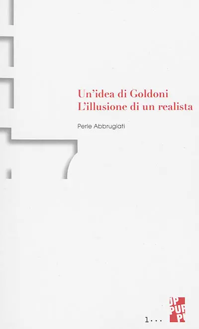 Un'idea di Goldoni : l'illusione di un realista