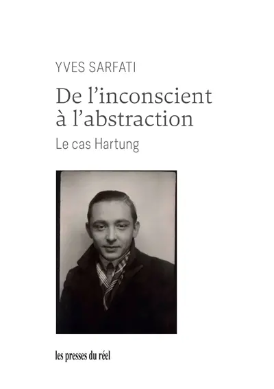 De l'inconscient à l'abstraction : le cas Hartung
