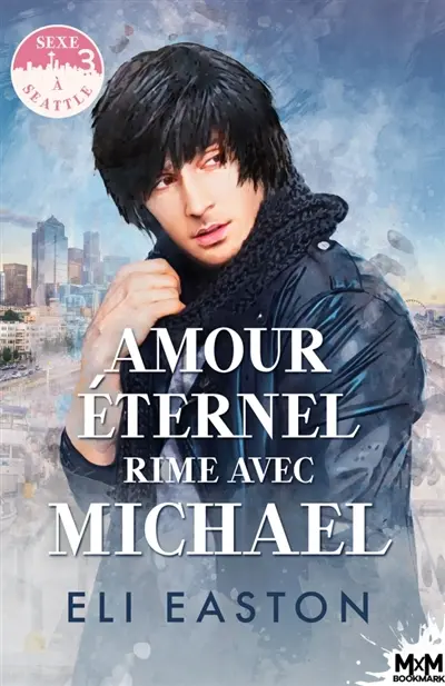Amour éternel rime avec Michael : Sexe à Seattle, T3
