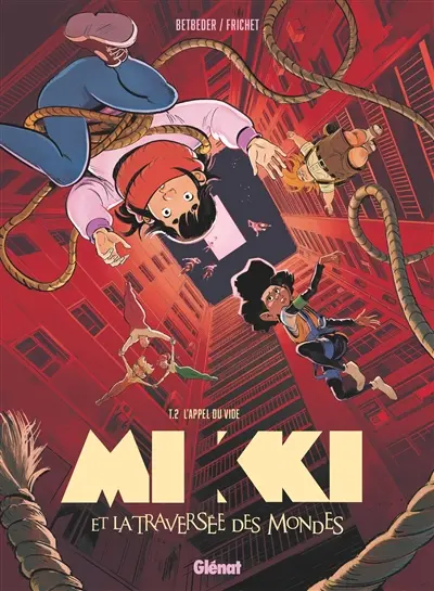 Mikki et la traversée des mondes. Vol. 2. L'appel du vide