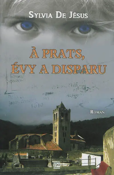 A Prats, Evy a disparu