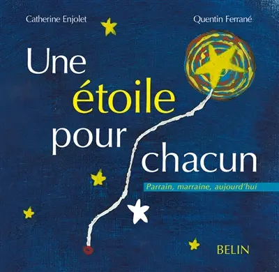 Une étoile pour chacun : parrain, marraine aujourd'hui