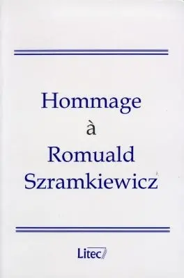 Hommage à Romuald Szramkiewicz