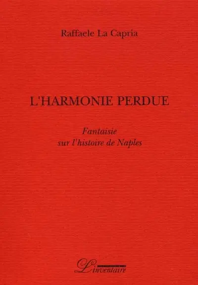 L'harmonie perdue