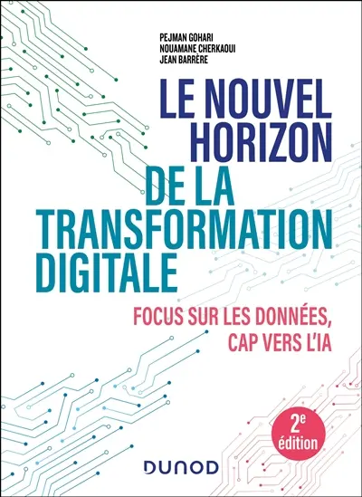 Le nouvel horizon de la transformation digitale : focus sur les données, cap vers l'IA