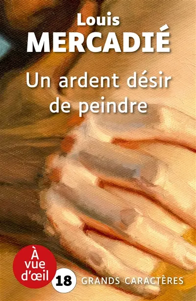 Un ardent désir de peindre