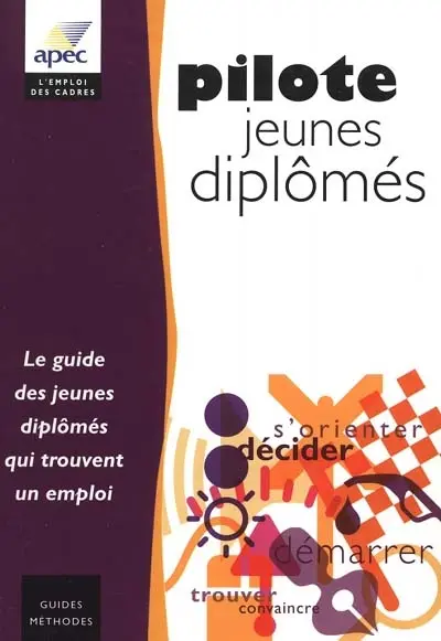 Pilote, jeunes diplômés