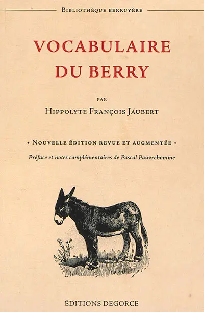 Vocabulaire du Berry : et de quelques cantons voisins
