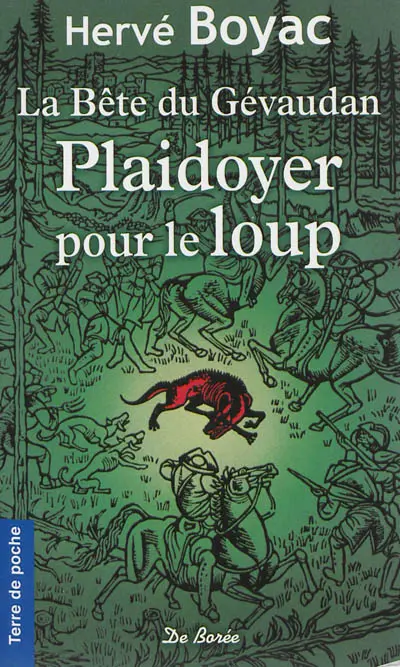 La bête du Gévaudan : plaidoyer pour le loup