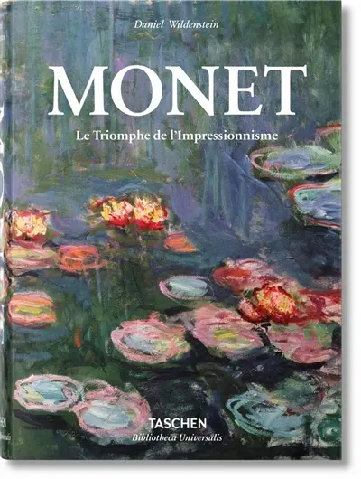 Monet ou Le triomphe de l'impressionnisme