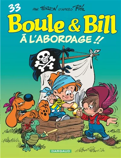 Boule et Bill. Vol. 33. A l'abordage !!