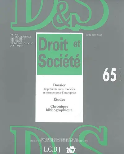 Droit et société, n° 65. Représentations, modèles et normes pour l'entreprise