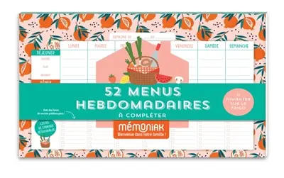 52 menus hebdomadaires à compléter et à aimanter sur le frigo