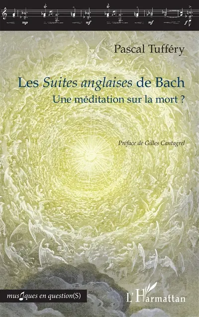 Les Suites anglaises de Bach : une méditation sur la mort ?