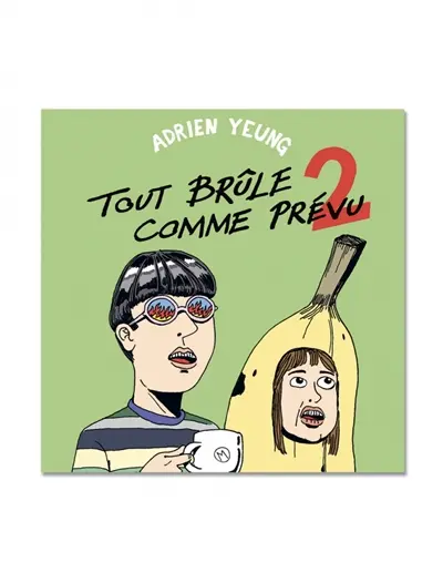 Tout brûle comme prévu. Vol. 2